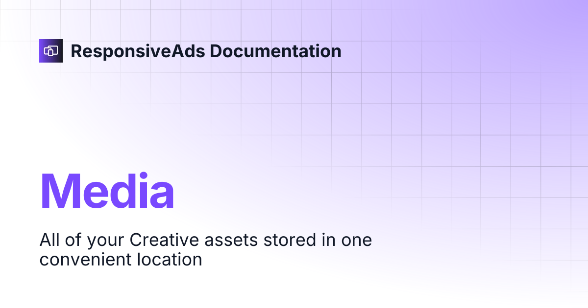 Media | ResponsiveAds Documentation