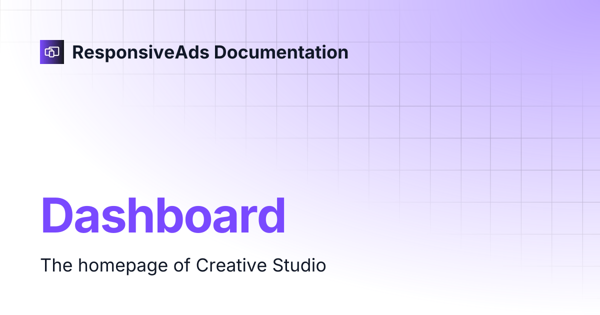 Dashboard | ResponsiveAds Documentation