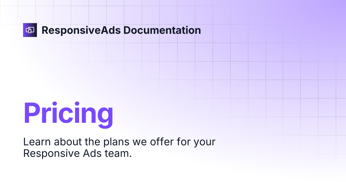 Pricing | ResponsiveAds Documentation